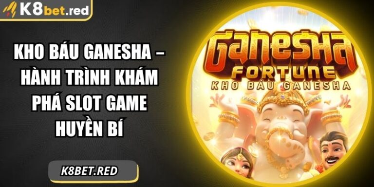Kho Báu Ganesha – Hành Trình Khám Phá Slot Game Huyền Bí 2 kho báu Ganesha
