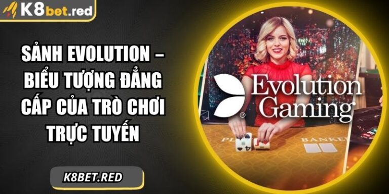 sảnh Evolution